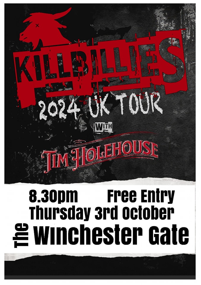 Killbillies 2024 UK Tour with Tim Holehouse