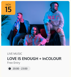 Love Is Enough + InColour