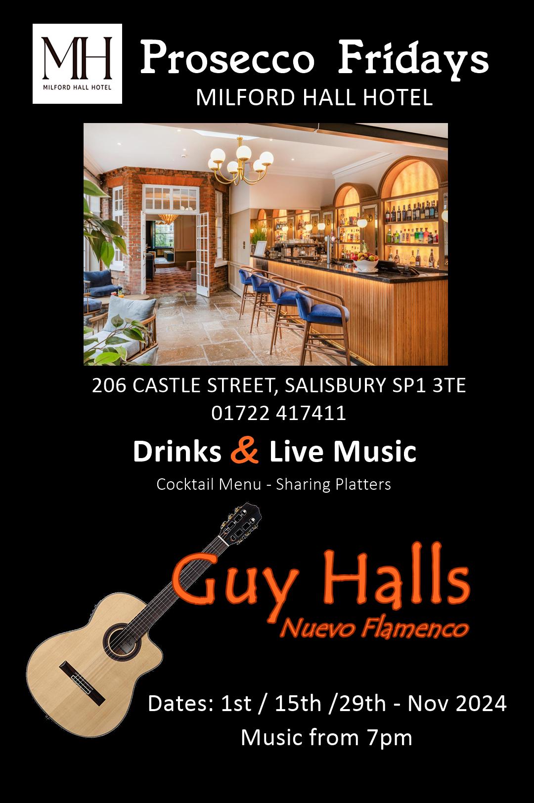 Prosecco Fridays with live music from GUYS HALLS: Nuevo Flamenco