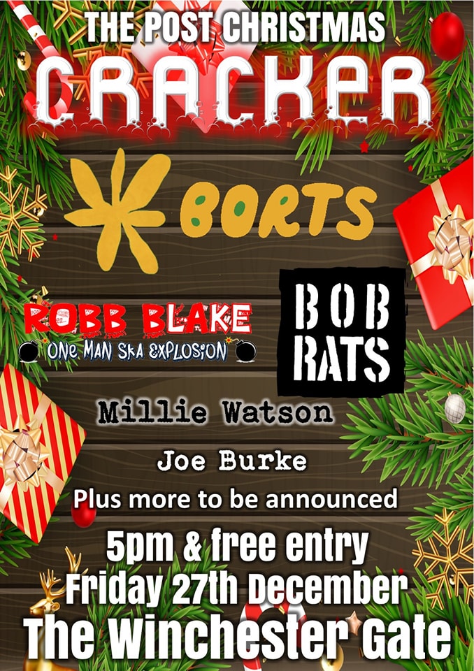 Post-Christmas Cracker: borts + BOB RATS + Robb Blake + Millie Watson + Joe Burke + more